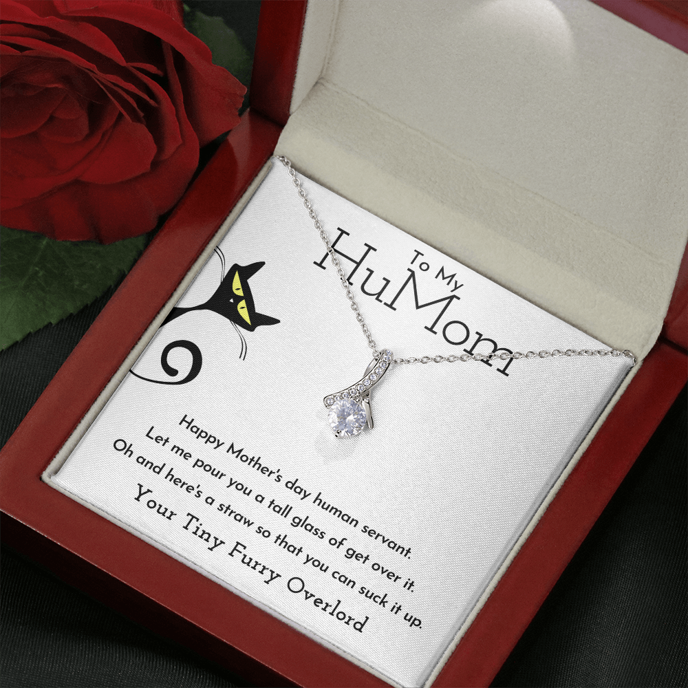 To My HuMom Necklace - Happy Mother's Day Human Servant, Necklace for Mom, Alluring Beauty Necklace