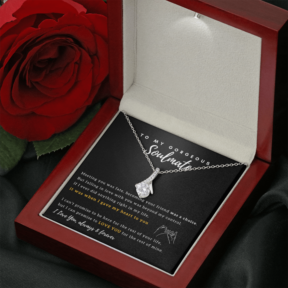 To My Gorgeous Soulmate - I Promise To Love You For The Rest of My Life - Necklace for Soulmate, Alluring Beauty Necklace