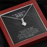 To My Amazing Wife - For The Happy Times Shared Throughout The Years - Alluring Necklace, Alluring Beauty Necklace