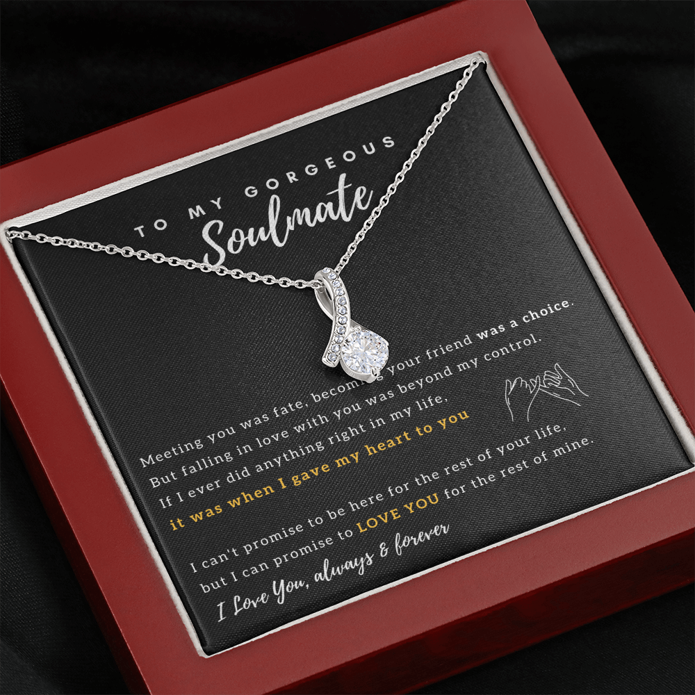 To My Gorgeous Soulmate - I Promise To Love You For The Rest of My Life - Necklace for Soulmate, Alluring Beauty Necklace