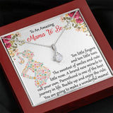 To An Amazing Mama To Be - Ten Little Fingers And Ten little Toes - Alluring Necklace, Alluring Beauty Necklace