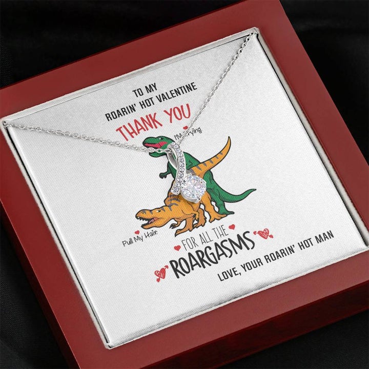 Girlfriend Wife Necklace Gift - Funny Valentines Gift - Thank you for all the Roargasms - Alluring Beauty Necklace LX034C