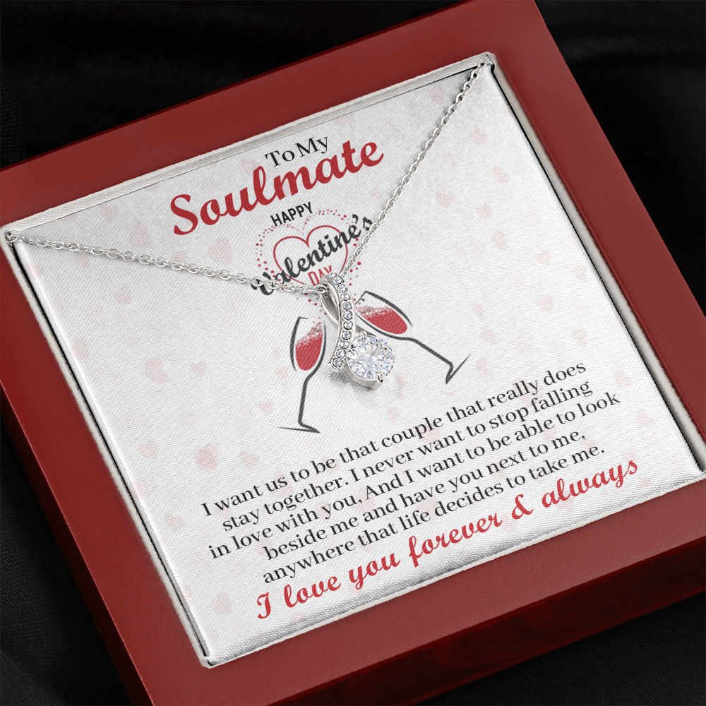 To My Soulmate - I Never Want To Stop Falling In Love With You - Alluring Beauty Necklace