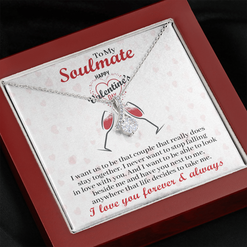 To My Soulmate - I Never Want To Stop Falling In Love With You - Alluring Beauty Necklace