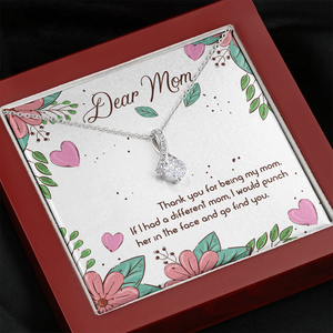 Dear Mom | Thank You For Being My Mom |  Alluring Beauty Necklace