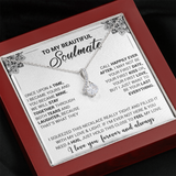 To My Beautiful Soulmate - Once Upon A Time I Became Yours And You Became Mine - Alluring Beauty Necklace