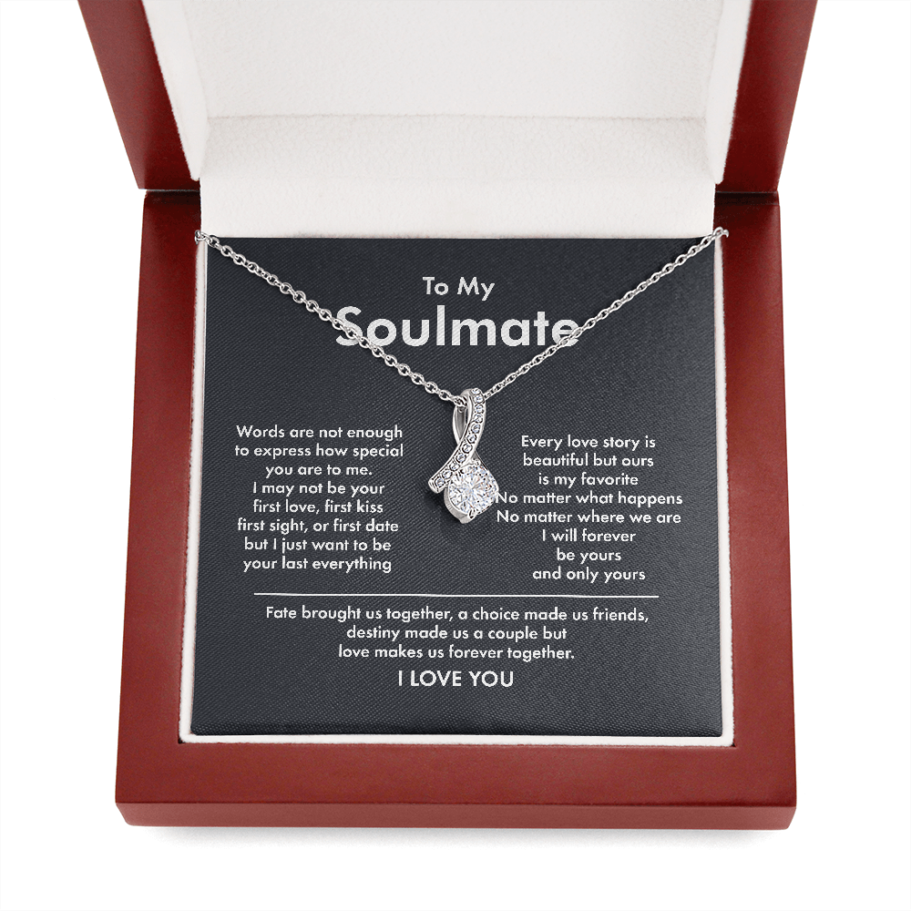To My Soulmate - I Will Forever Be Yours - Alluring Beauty Necklace XL338A