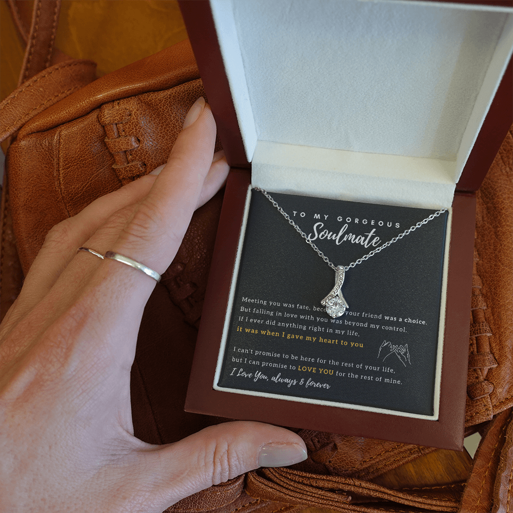 To My Gorgeous Soulmate - I Promise To Love You For The Rest of My Life - Necklace for Soulmate, Alluring Beauty Necklace