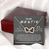 Interlocking Hearts Necklace- To My Bestie - I Will Always Be There For You - Interlocking Heart Necklace