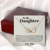 Interlocking Hearts Necklace- To my Daughter - Stand tall - Interlocking Necklace