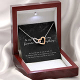 To My Favorite, To My Everything Interlocking Hearts Necklace