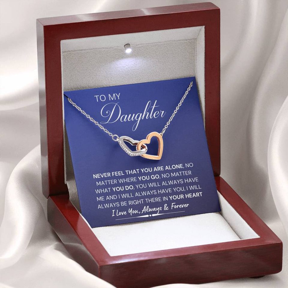 Daughter Necklace Never Feel That You Are Alone Interlocking Hearts Necklace, Gift to Daughter