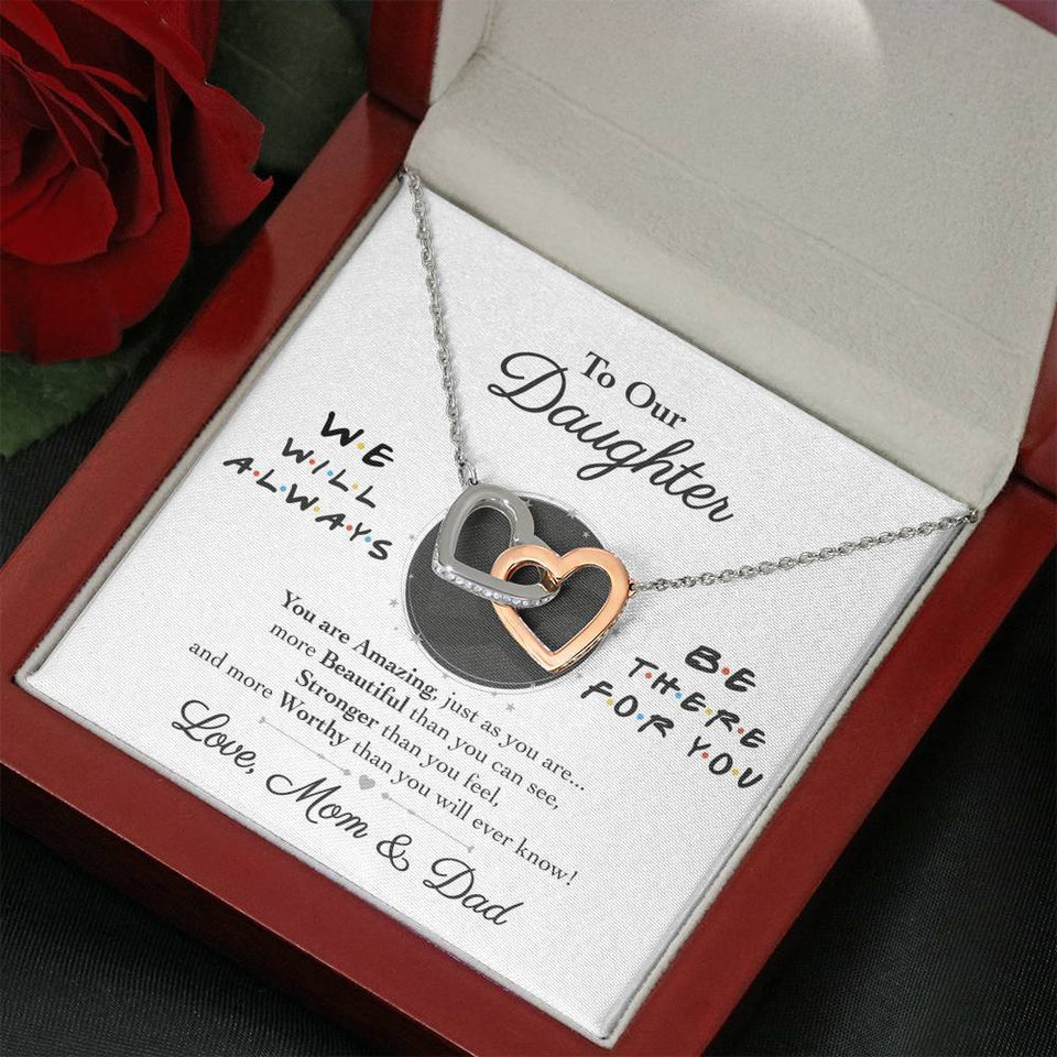Interlocking Hearts Necklace- To Our Daughter - Interlocked Hearts Necklace - We Will Always Be There For You