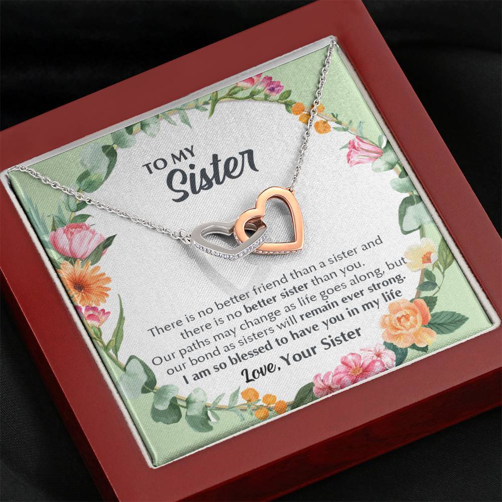 Interlocking Hearts Necklace- To my Sister - There Is No Better Sister Than You