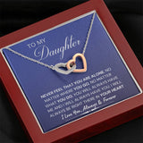 Daughter Necklace Never Feel That You Are Alone Interlocking Hearts Necklace, Gift to Daughter