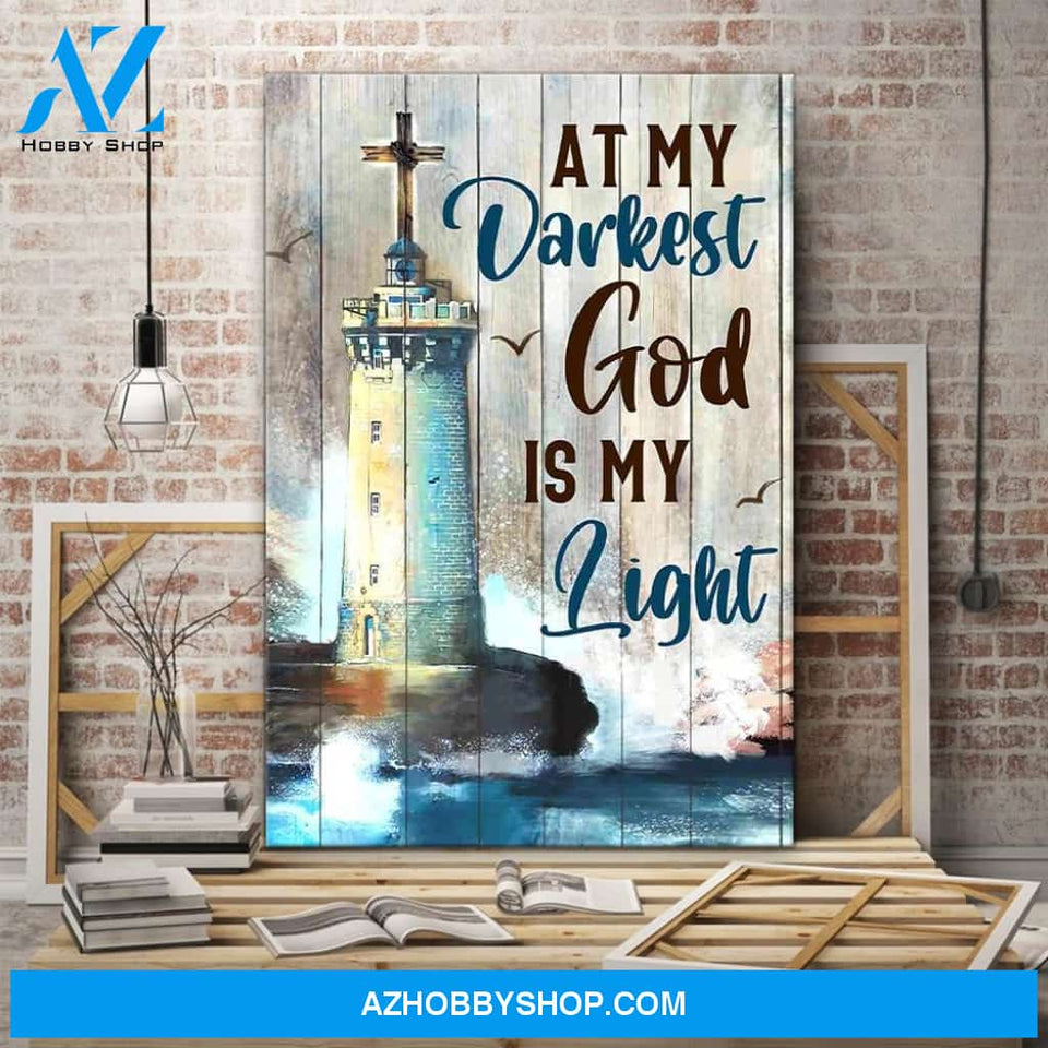 At my darkest God is my light Matte Canvas