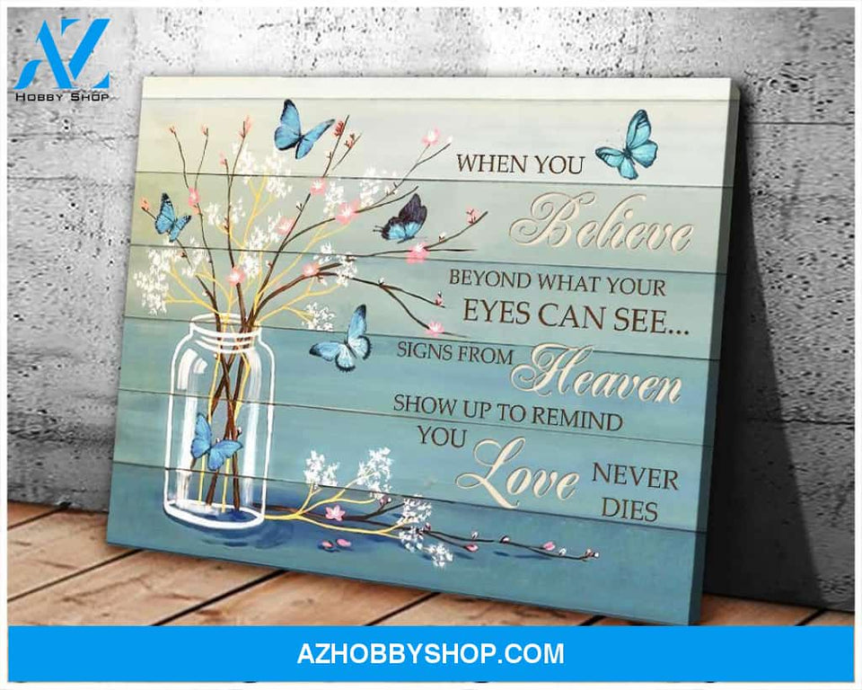 Au When You Believe Butterfly Wall Art Canvas, Wall Decor Visual Art