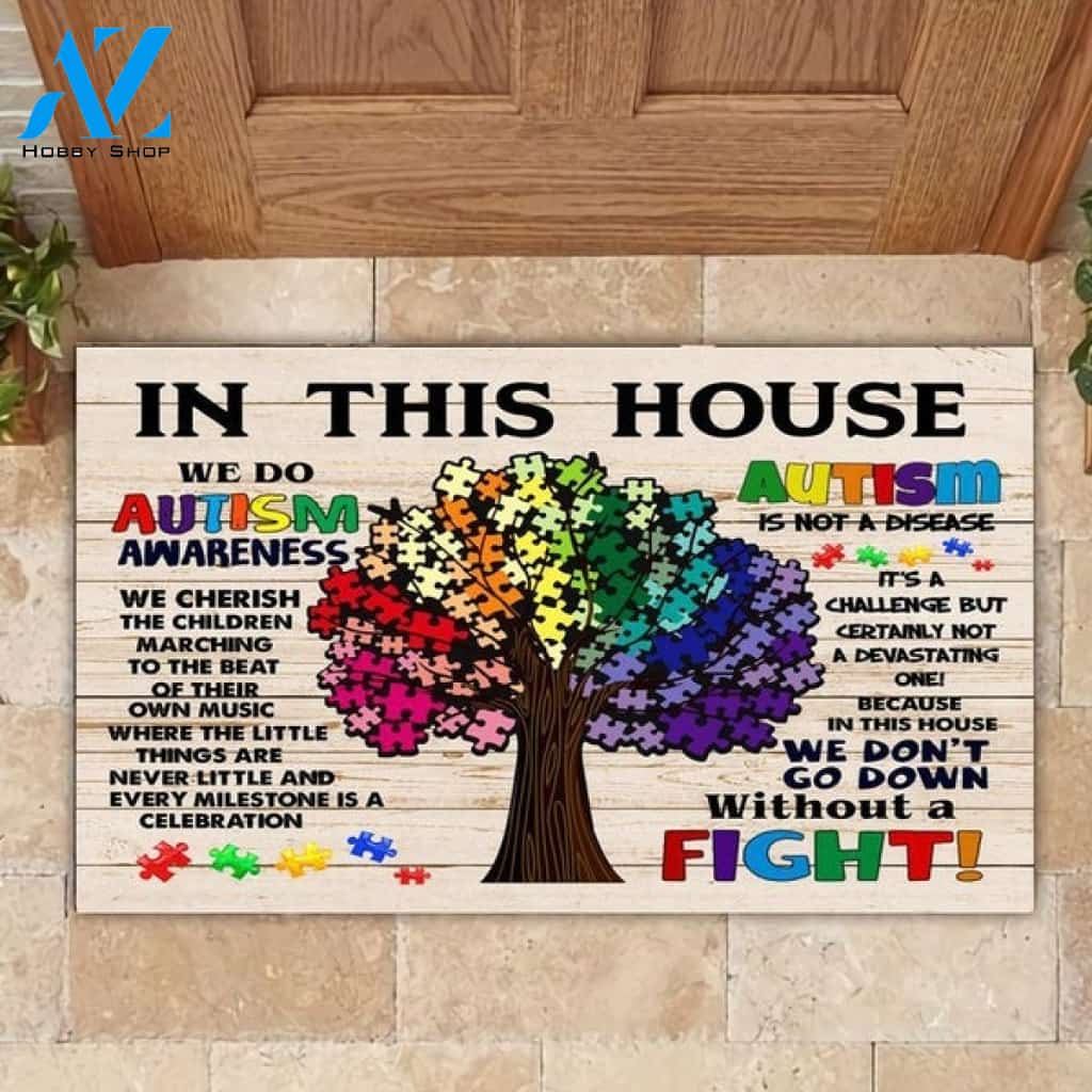 Autism Awareness - In This House We Do Autism Fight Doormat Welcome Mat House Warming Gift Home Decor Funny Doormat Gift Idea