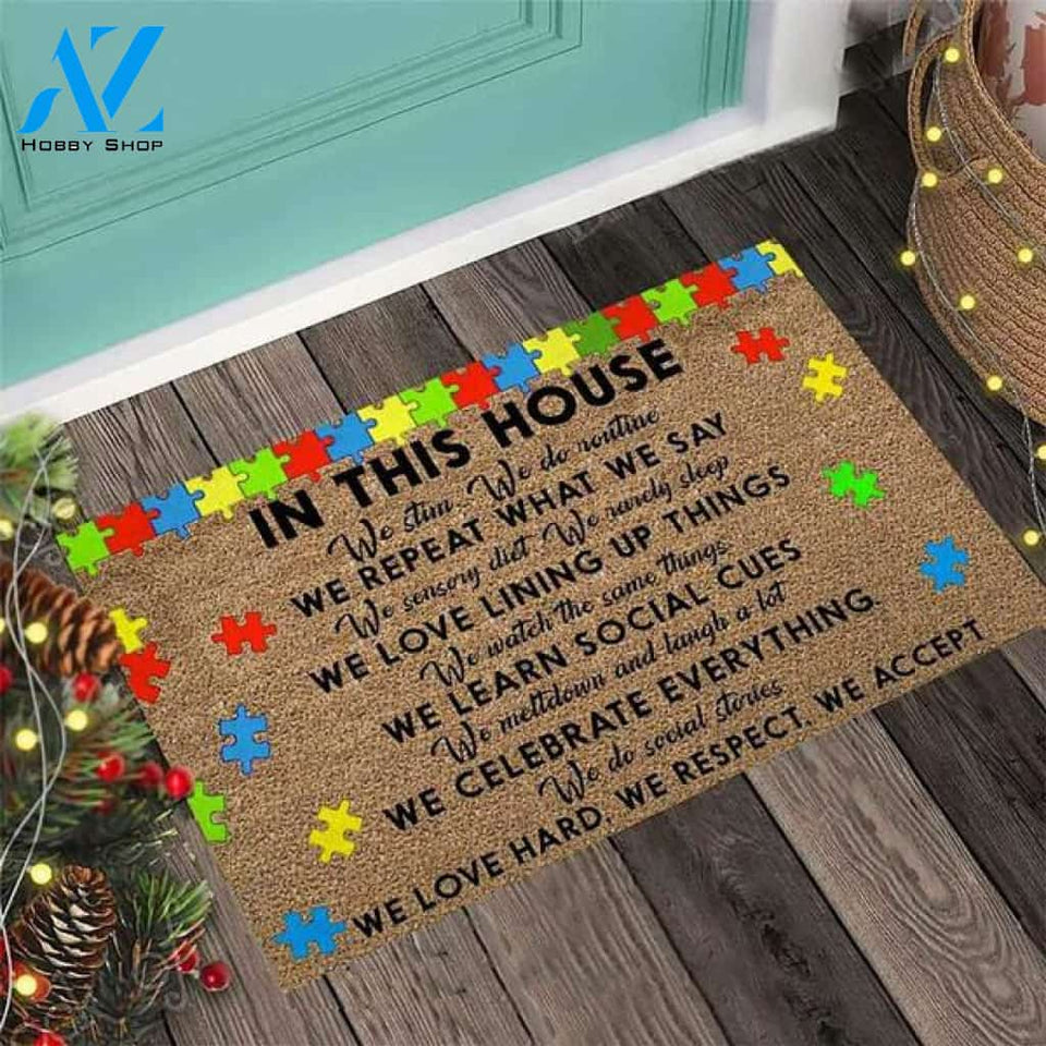 Autism Awareness - In This House We Repeat What We Say Doormat Decor Accessories Floor Rug Housewarming Gift Home Living Home Decor Funny Doormat Gift Idea