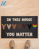 Autism Awareness LGBT In This House You Matter Indoor And Outdoor Doormat Warm House Gift Welcome Mat Gift For Friend Family