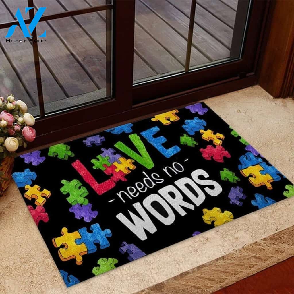 Autism Awareness - Love Needs No Words Indoor and Outdoor Doormat Warm House Gift Welcome Mat Gift for Friend Family