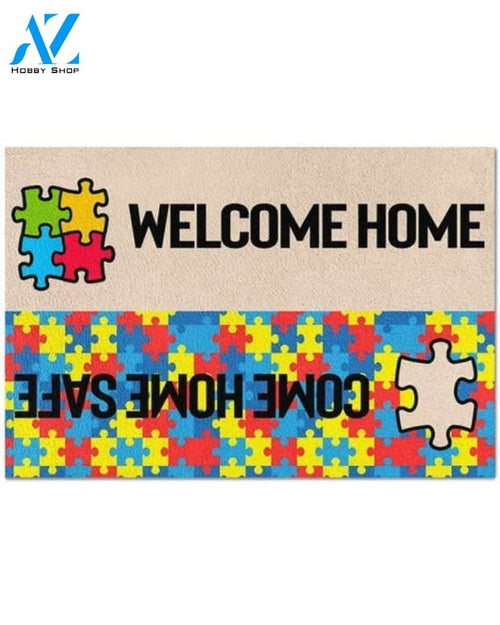 Autism Awareness - Welcome Home, Come Home Safe Doormat Welcome Mat House Warming Gift Home Decor Funny Doormat Gift Idea