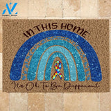 Autism Doormat In This Home It's Ok To Be Different | Welcome Mat | House Warming Gift | Christmas Gift Decor