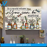 Autism Dragonfly In The World Where You Can Be Anything Be Kind - Matte Canvas, gift for you, gift for her, gift for him, autism awarenes