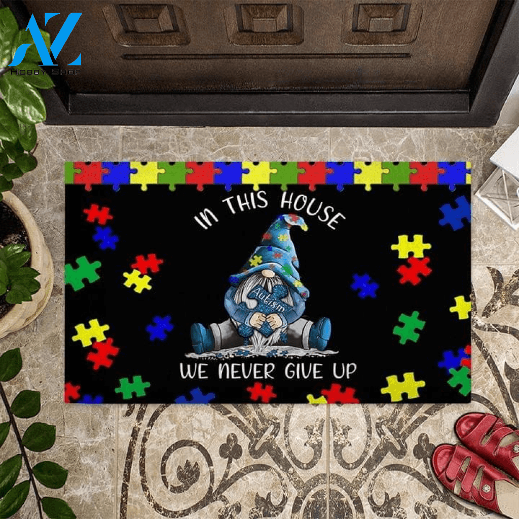 Autism Gnome In This House We Never Give Up Door Mat