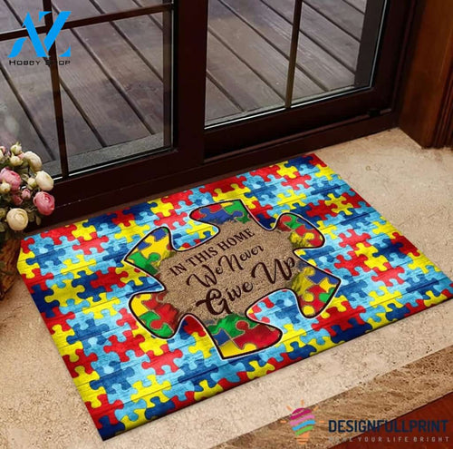 Autism In This Home We Never Give No Doormat HG Autism Gift