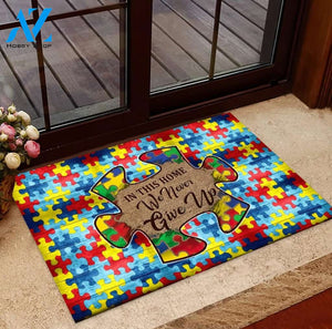 Autism In This Home We Never Give Up Doormat | Welcome Mat | House Warming Gift