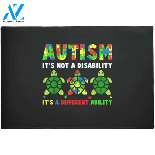 Autism It's Not A Disability Autism Awareness Welcome Mat House Warming Gift Home Decor Gift for Turtle Lovers Funny Doormat Gift Idea