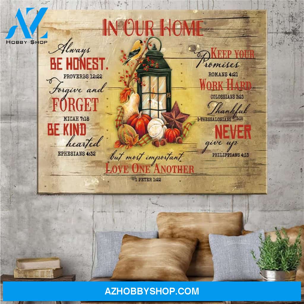Autumn In Our Home Always Be Honest Canvas Gift For Family