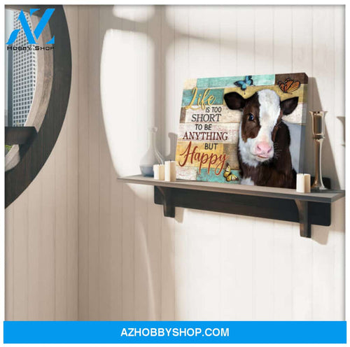 Baby Cow Art Motivational Sign Happy Life Canvas Print