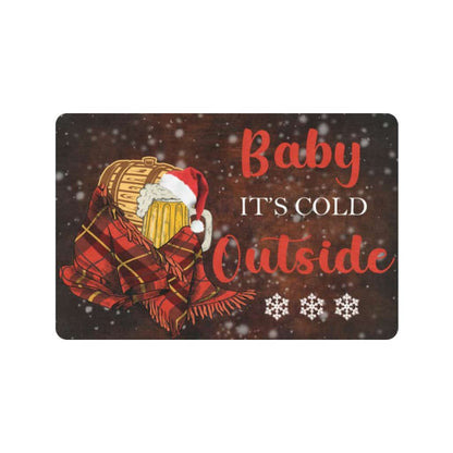 Baby It's Cold Outside Beer Christmas Doormat Welcome Mat
