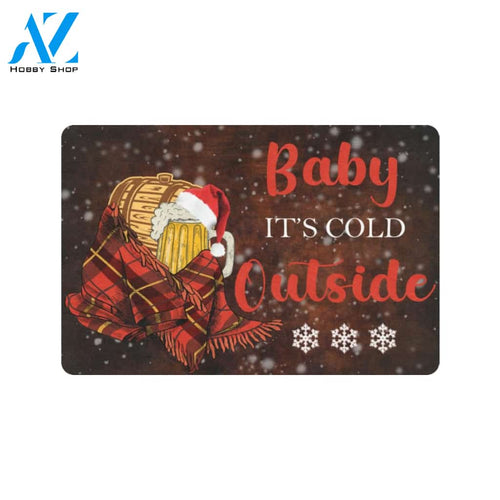 Baby it's Cold Outside Beer Indoor And Outdoor Doormat Gift For Friend Family Home Decor Warm House Gift Welcome Mat