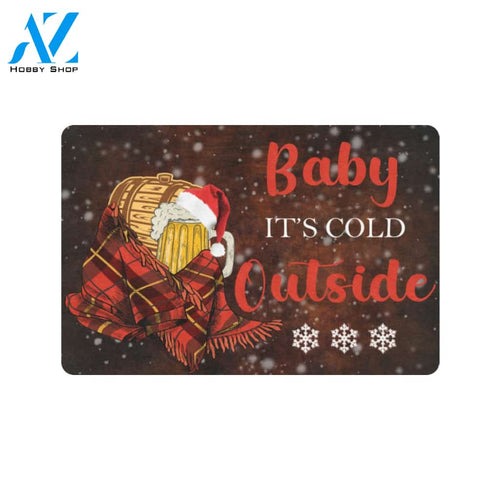 Baby it's Cold Outside Beer Indoor And Outdoor Doormat Gift For Friend Family Home Decor Warm House Gift Welcome Mat