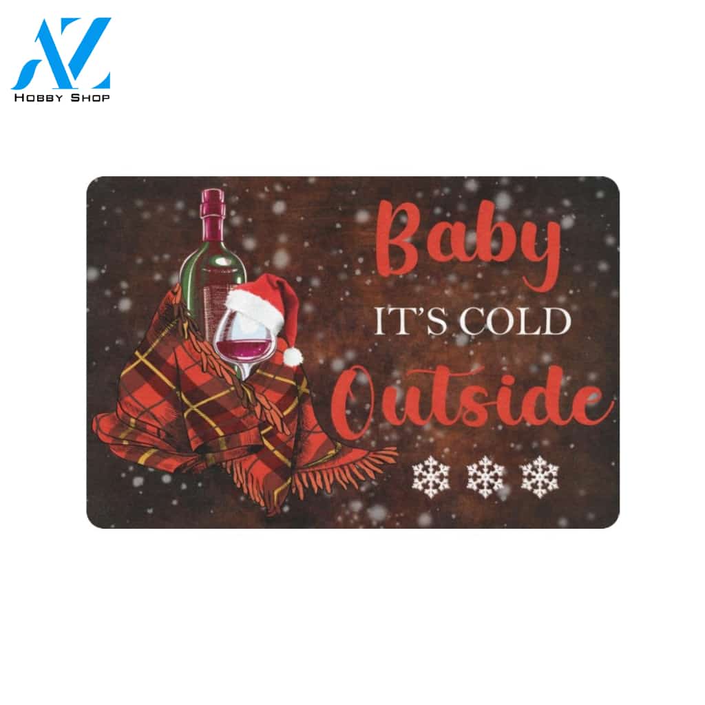 Baby it's Cold Outside Wine Indoor And Outdoor Doormat Gift For Friend Family Home Decor Warm House Gift Welcome Mat