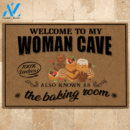 Baking Doormat Welcome To My Woman Cave The Baking Room | Welcome Mat | House Warming Gift