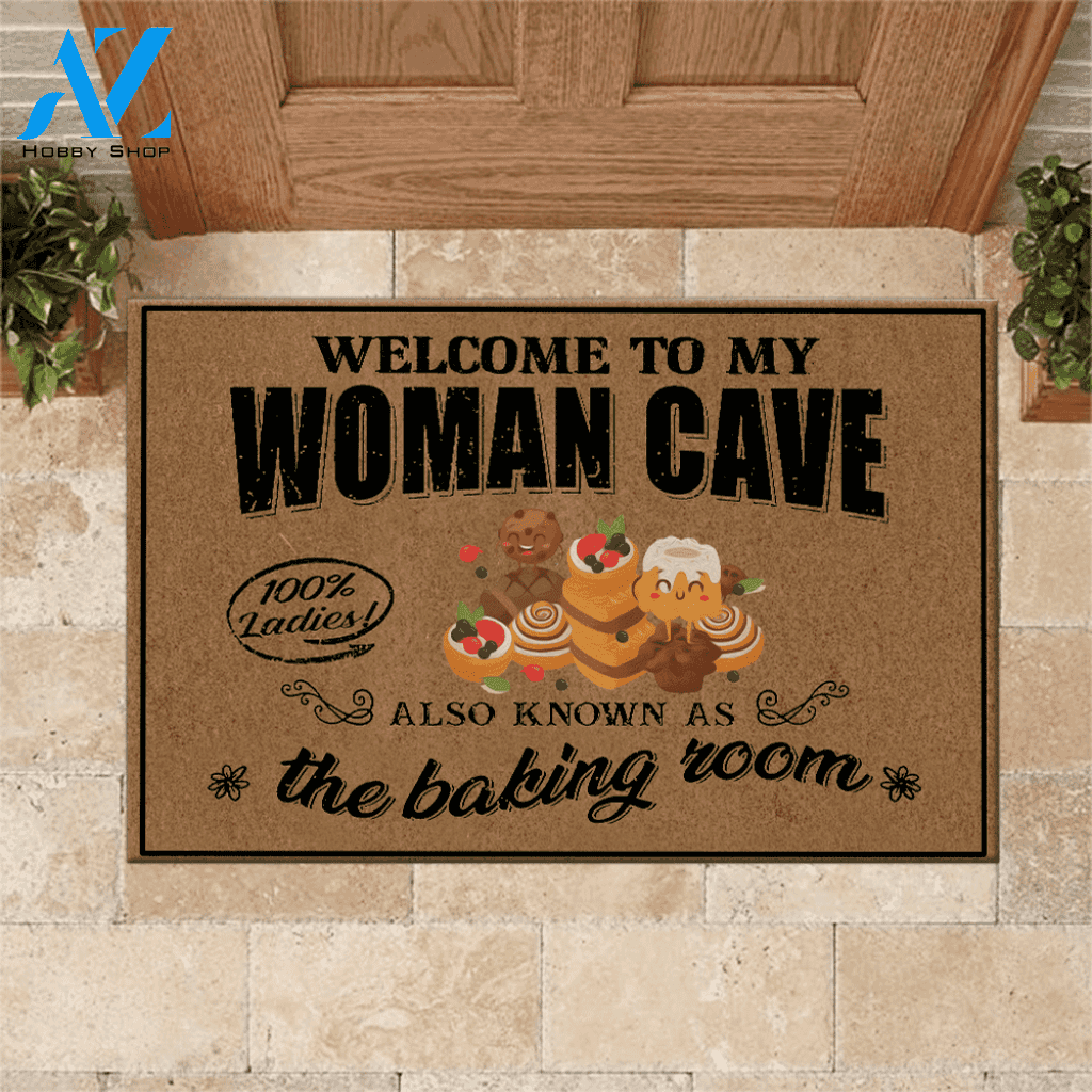 Baking Doormat Welcome To My Woman Cave The Baking Room | Welcome Mat | House Warming Gift