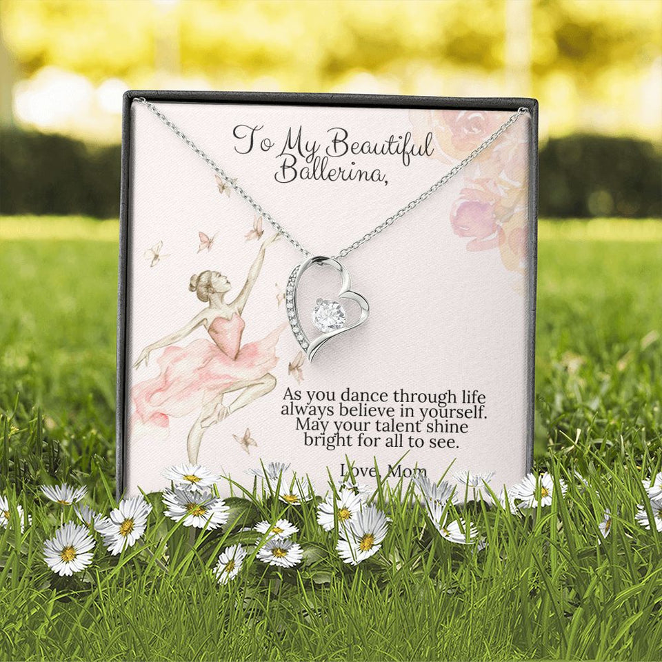 To My Beautiful Ballerina Love Mom Forever Love Heart Necklace Dance Recital Gift