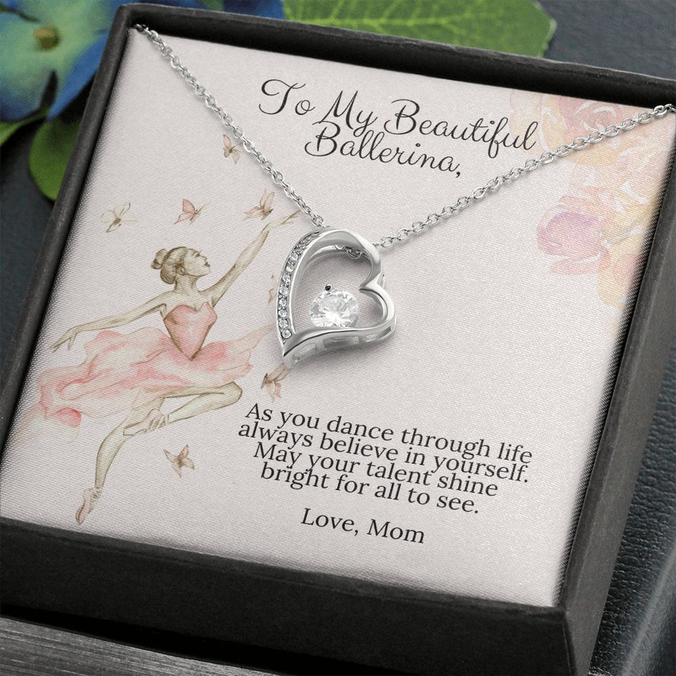 To My Beautiful Ballerina Love Mom Forever Love Heart Necklace Dance Recital Gift