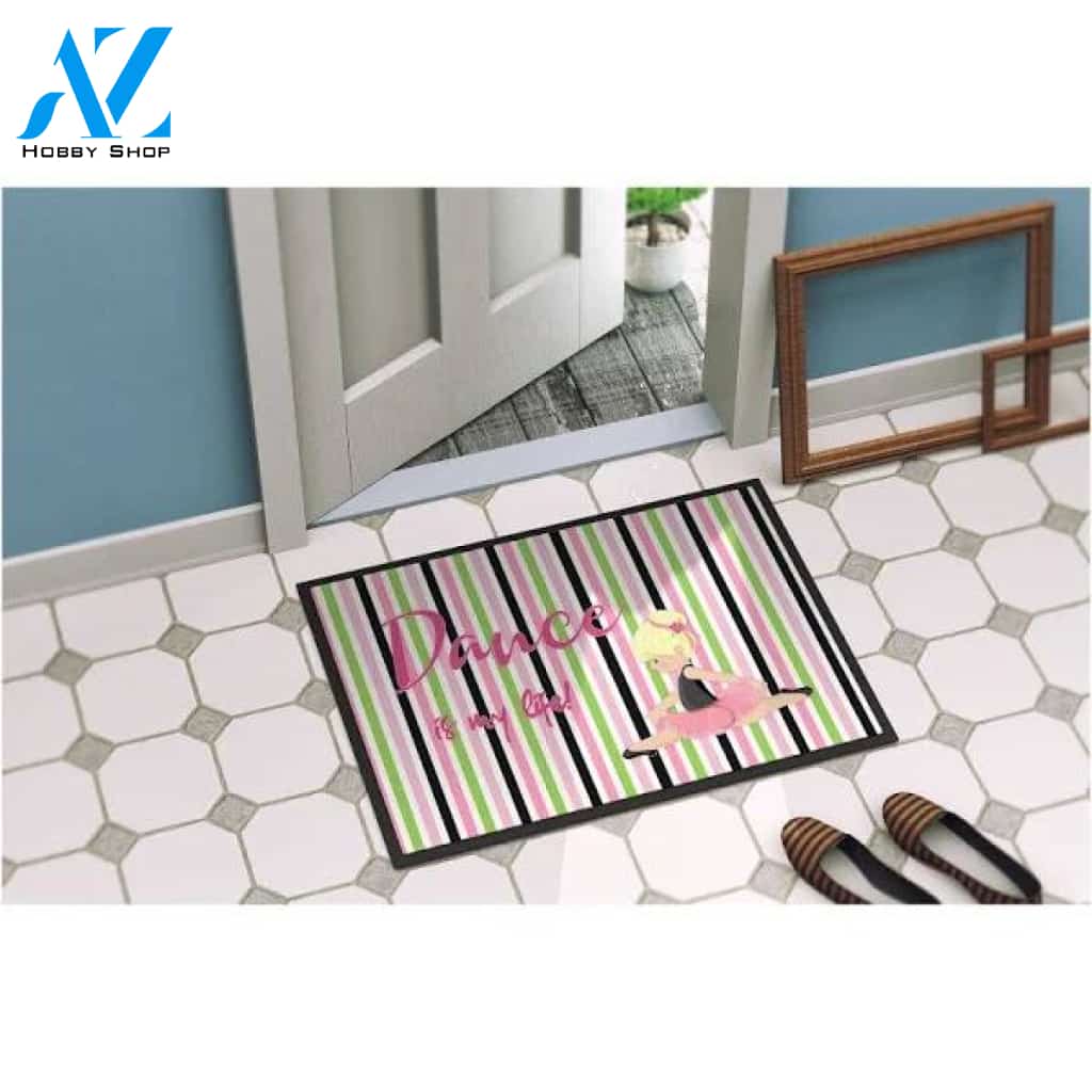 Ballet Dance Is My Life Blonde Doormat Warm House Gift Welcome Mat Gift for Friend Family