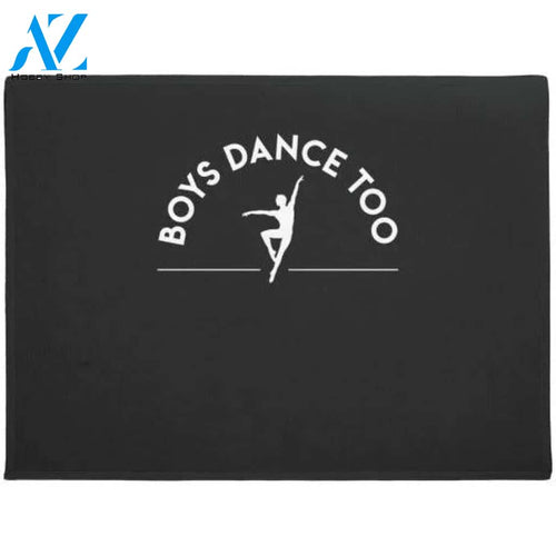 Ballet Dancer Boy Too Cute Doormat Welcome Mat House Warming Gift Home Decor Funny Doormat Gift Idea