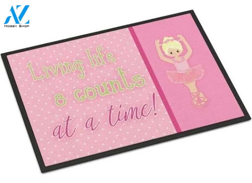 Ballet In 8 Counts Blonde Doormat Welcome Mat House Warming Gift Home Decor Funny Doormat Gift Idea