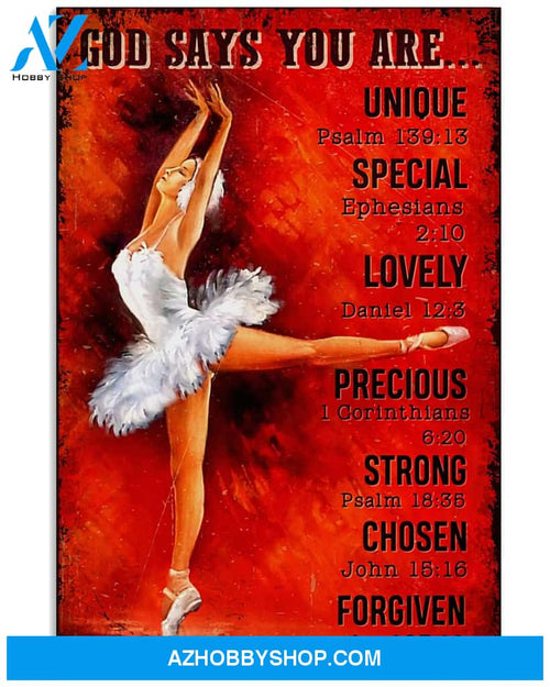 Ballet Poster God Says You Are Unique Wall Decor Best Gift For Your Friend And Relative