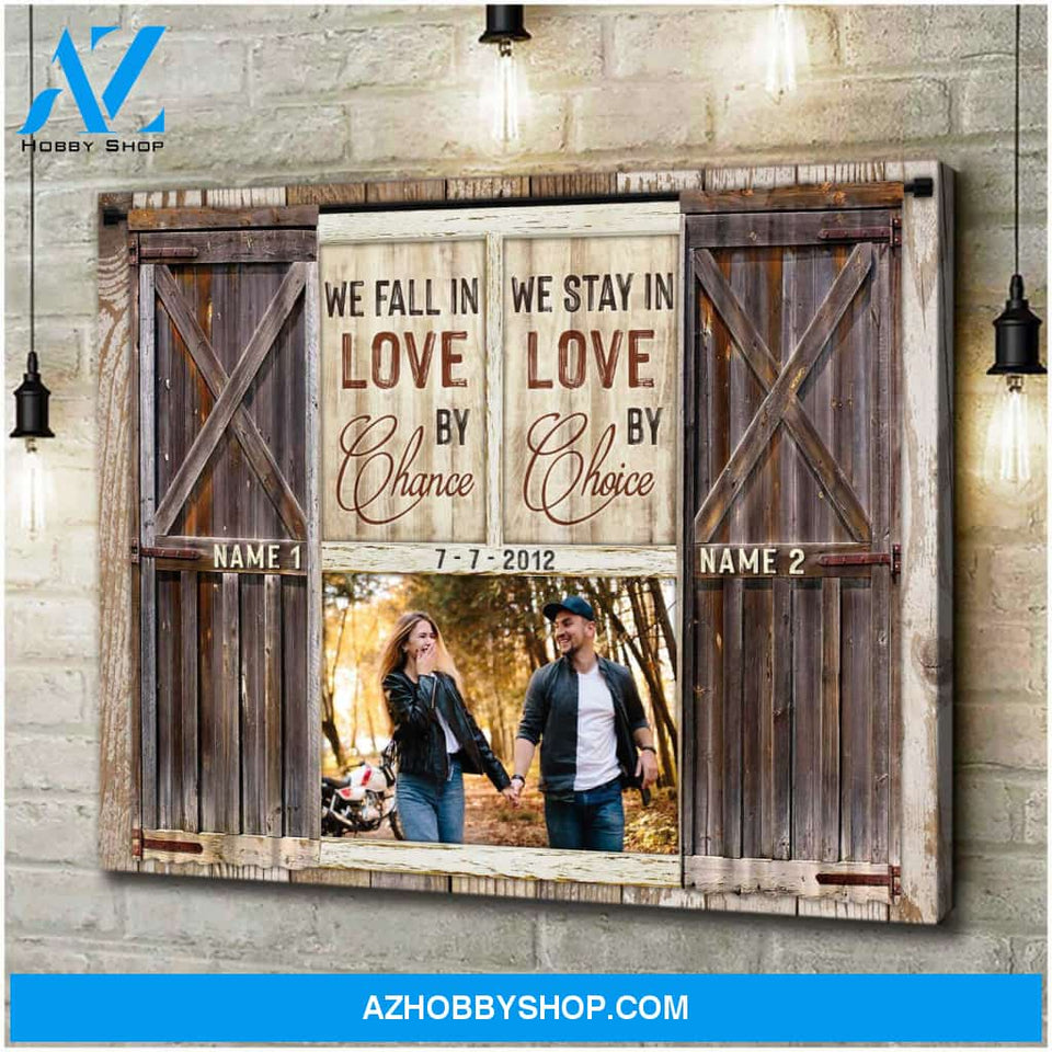 Personalized Photo Gifts Barn Wood Window We stay in love by choice, Custom Canvas Prints Wedding Anniversary Gifts