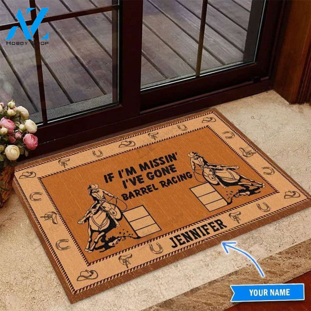 Barrel Racing If I'm Missin' I've Gone Barrel Racing Custom Doormat | Welcome Mat | House Warming Gift