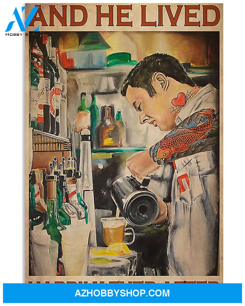 Bartender Poster And He Lived Happily Ever After Wall Decor