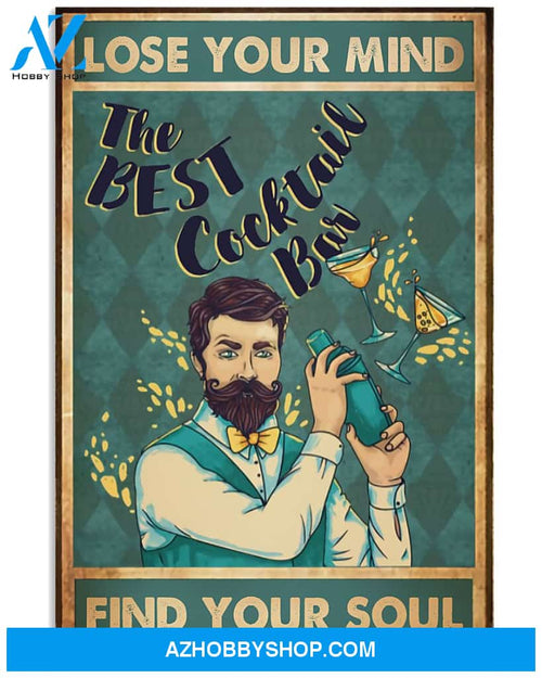 Bartender Poster Lose Your Mind Find Your Soul Wall Decor